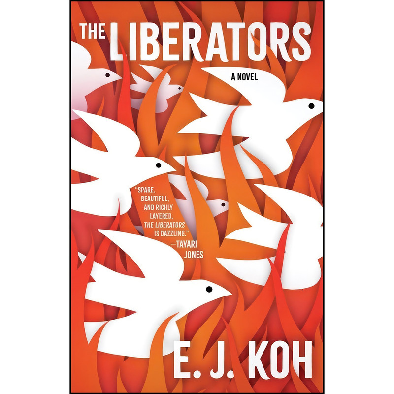 کتاب The Liberators اثر E. J. Koh انتشارات Tin House Books
