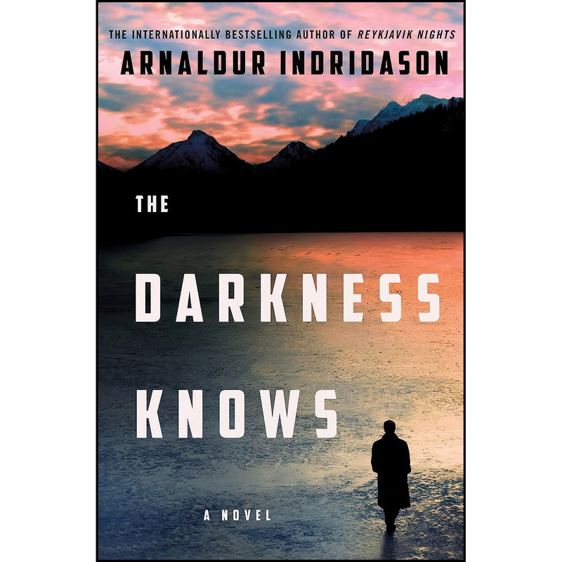 کتاب The Darkness Knows اثر Arnaldur Indridason انتشارات Minotaur Books
