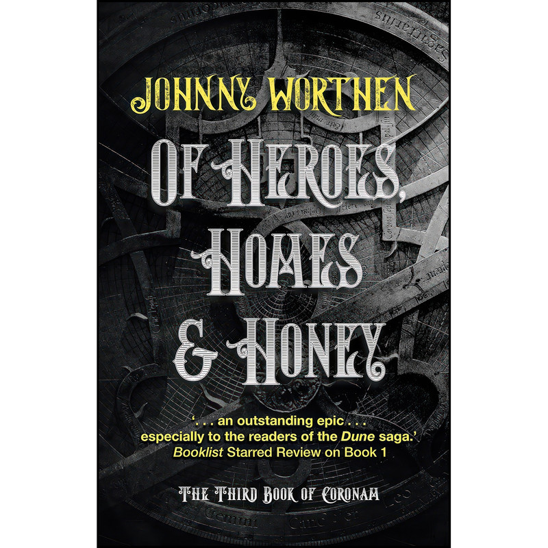 کتاب Of Heroes, Homes and Honey اثر Johnny Worthen انتشارات Flame Tree Press