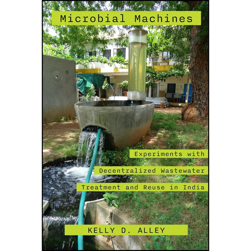 کتاب Microbial Machines اثر Kelly D. Alley انتشارات تازه ها