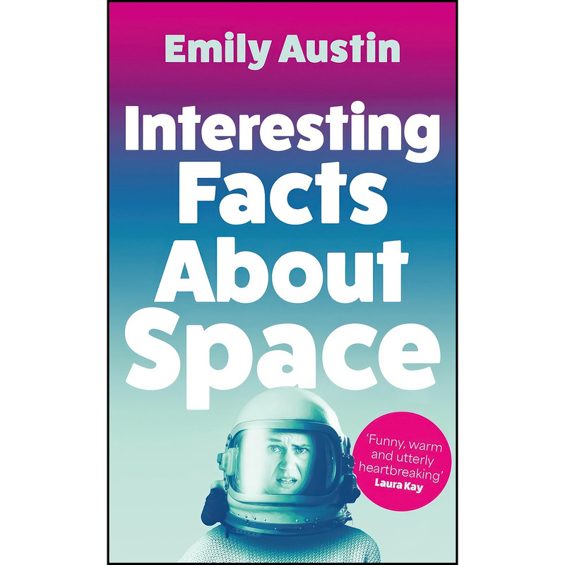کتاب Interesting Facts About Space اثر Emily Austin انتشارات Atlantic