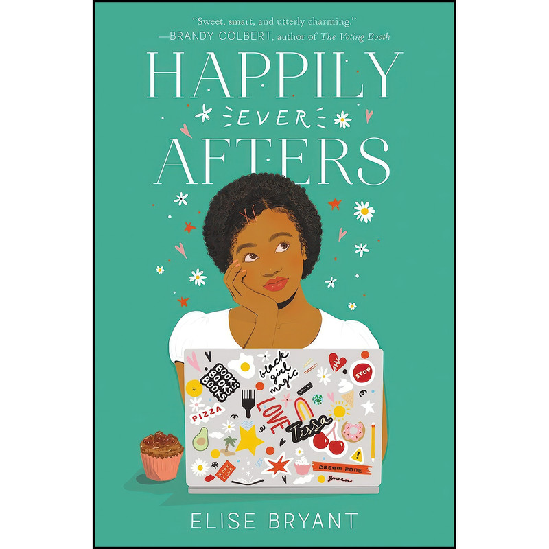 کتاب Happily Ever Afters اثر Elise Bryant انتشارات Balzer + Bray