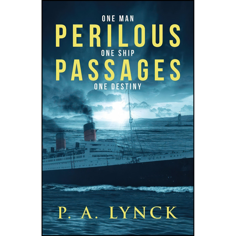 کتاب Perilous Passages اثر P A Lynck انتشارات P. A. Lynck