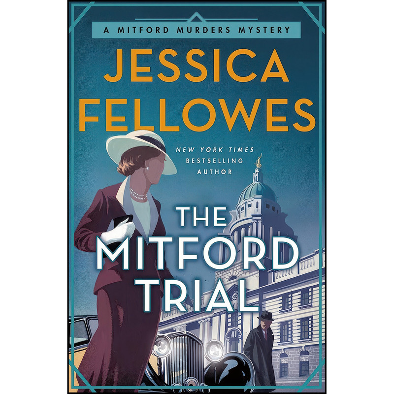 کتاب The Mitford Trial اثر Jessica Fellowes انتشارات Minotaur Books