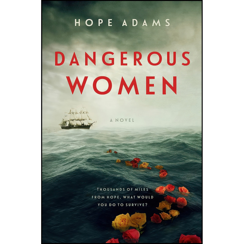 کتاب Dangerous Women اثر Hope Adams انتشارات Berkley