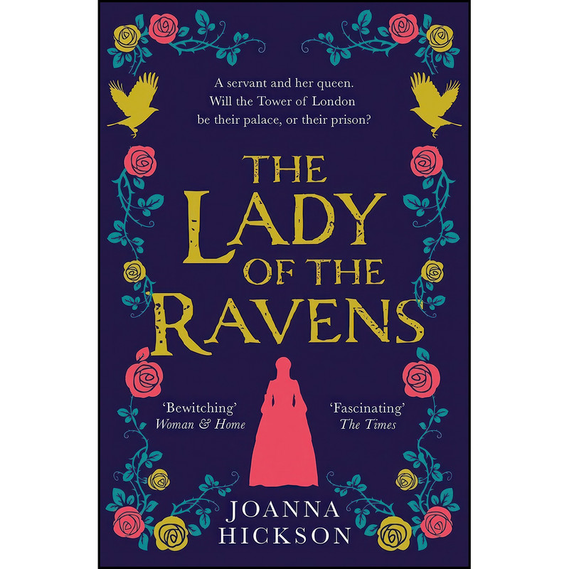 کتاب The Lady of the Ravens اثر Joanna Hickson انتشارات HarperCollins