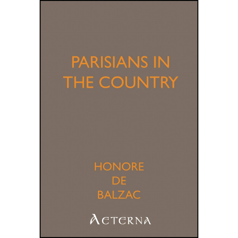 کتاب Parisians in the Country اثر Honor&eacute; de Balzac انتشارات تازه ها