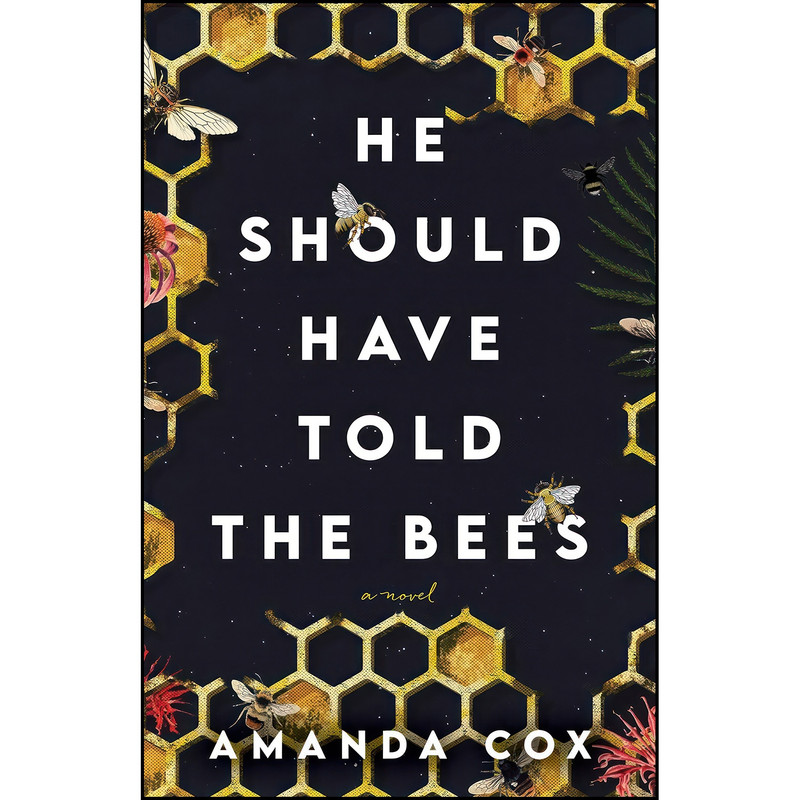 کتاب He Should Have Told the Bees اثر Amanda Cox انتشارات Revell