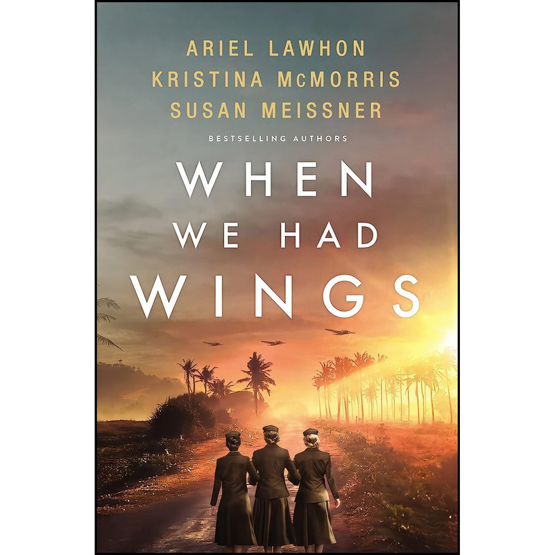 کتاب When We Had Wings اثر جمعي از نويسندگان انتشارات Harper Muse