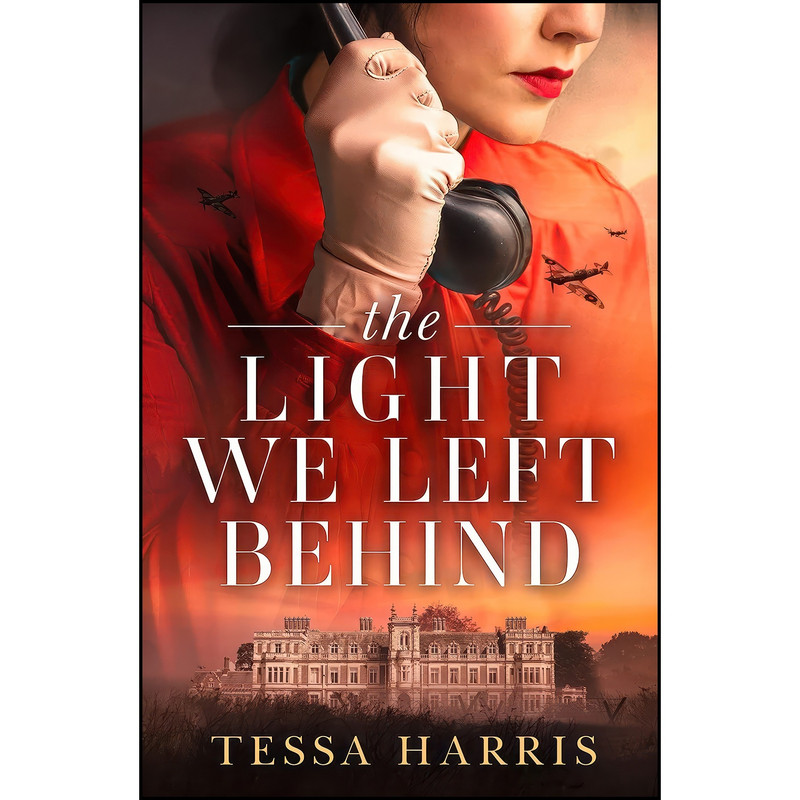 کتاب The Light We Left Behind اثر Tessa Harris انتشارات HQ Digital
