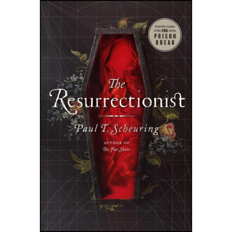 کتاب The Resurrectionist اثر Paul T. Scheuring انتشارات تازه ها
