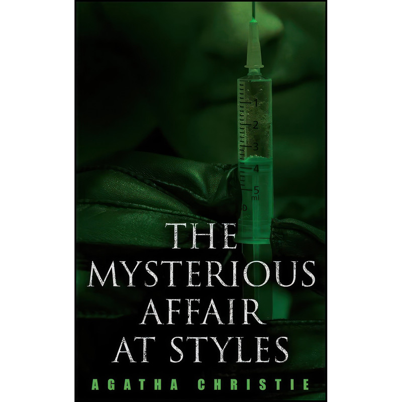 کتاب The Mysterious Affair at Styles اثر Agatha Christie and PDS 4 Books انتشارات e-artnow