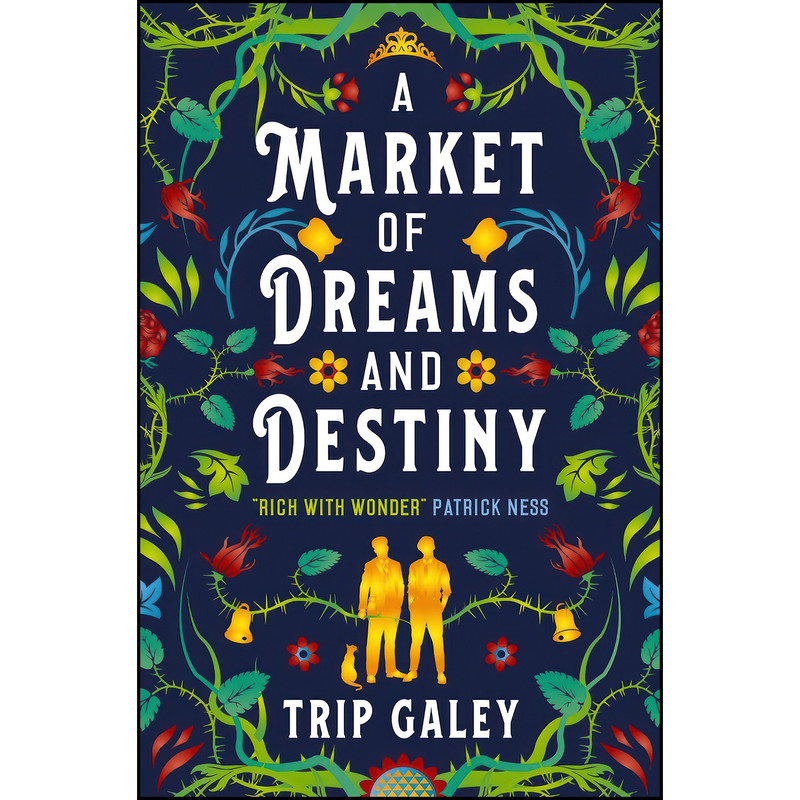 کتاب A Market of Dreams and Destiny اثر Trip Galey انتشارات Titan Books