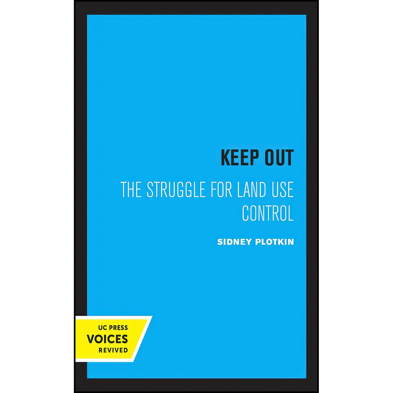 کتاب Keep Out اثر Sidney Plotkin انتشارات University of California Press