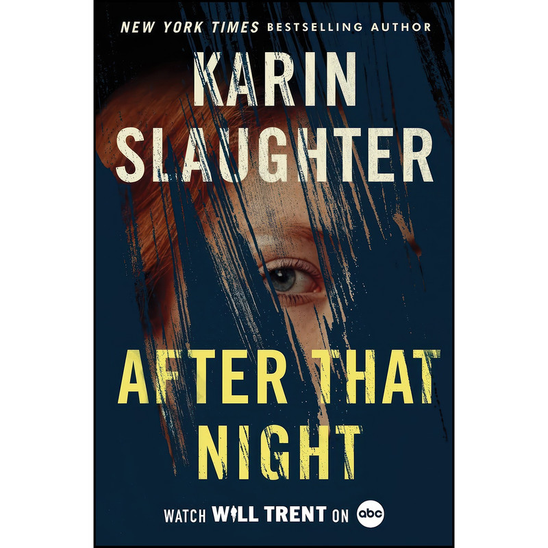 کتاب After That Night اثر Karin Slaughter انتشارات William Morrow