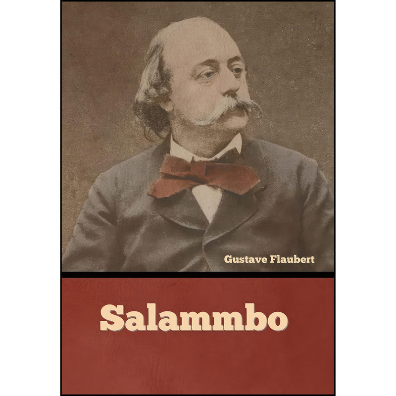 کتاب Salammbo اثر Gustave Flaubert انتشارات Bibliotech Press