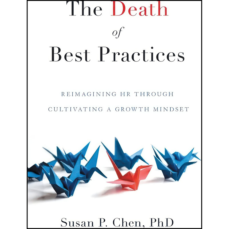 کتاب The Death of Best Practices اثر Susan P. Chen انتشارات Houndstooth Press