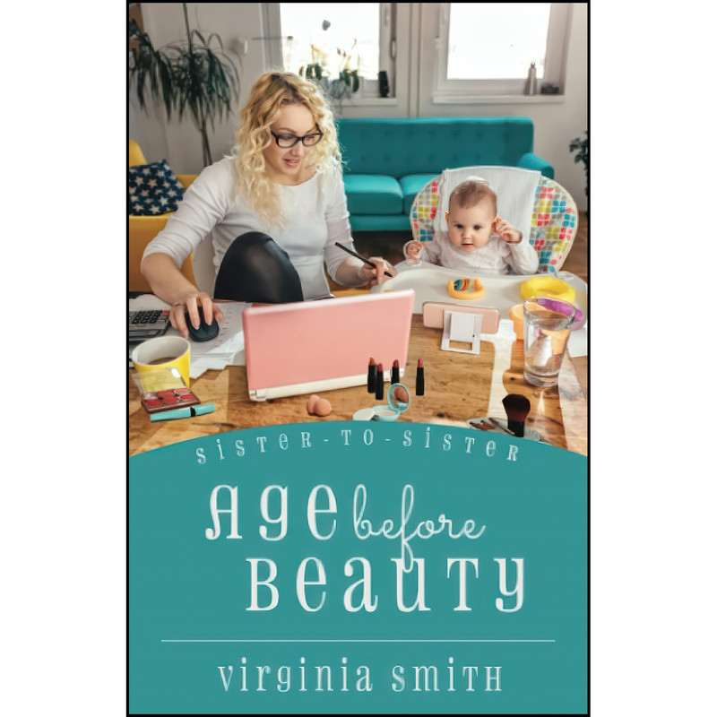 کتاب Age before Beauty  اثر Virginia Smith انتشارات تازه ها