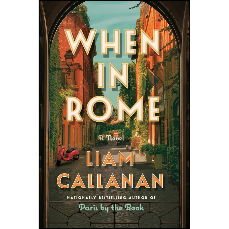 کتاب When in Rome اثر Liam Callanan انتشارات Dutton