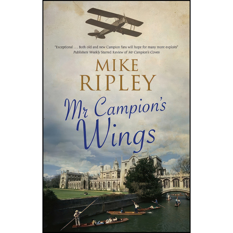 کتاب Mr Campion's Wings  اثر Mike Ripley انتشارات Severn House