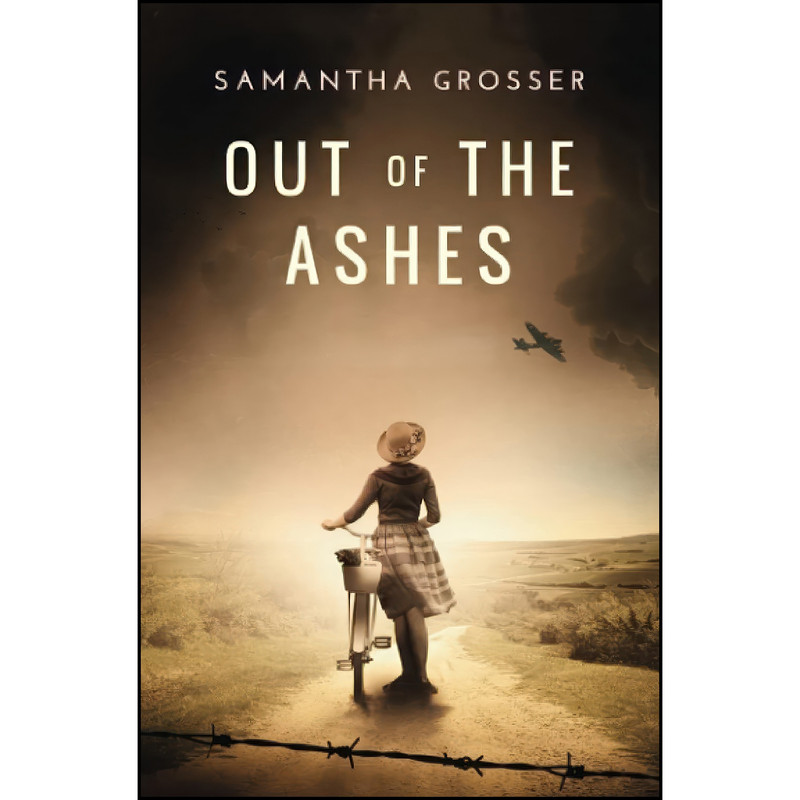 کتاب Out of the Ashes اثر Samantha Grosser انتشارات تازه ها