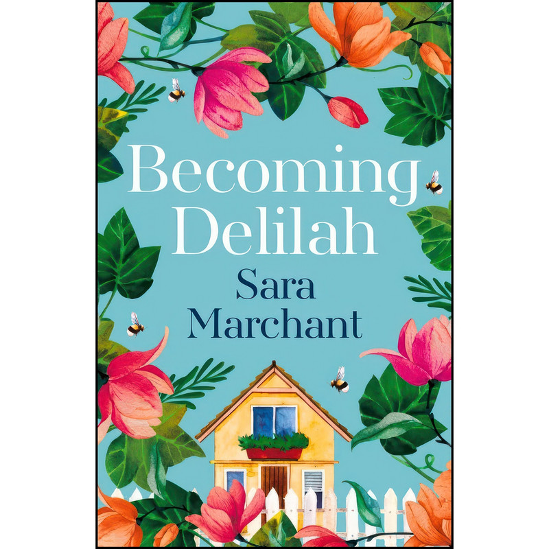 کتاب Becoming Delilah اثر Sara Marchant انتشارات Fairlight Books