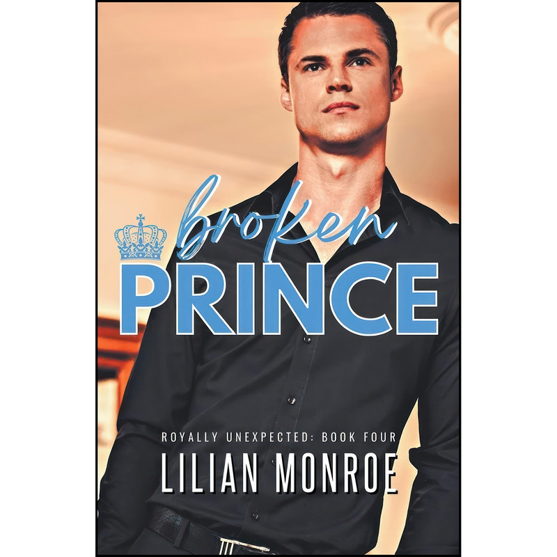 کتاب Broken Prince  اثر Lilian Monroe انتشارات Lilian Monroe