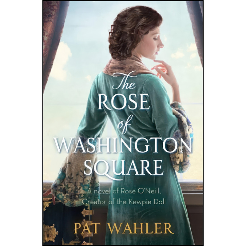 کتاب The Rose of Washington Square اثر Pat Wahler انتشارات تازه ها