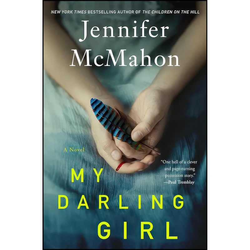 کتاب My Darling Girl اثر Jennifer McMahon انتشارات Gallery/Scout Press