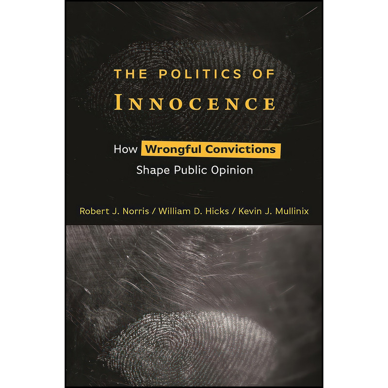 کتاب The Politics of Innocence اثر جمعي از نويسندگان انتشارات NYU Press