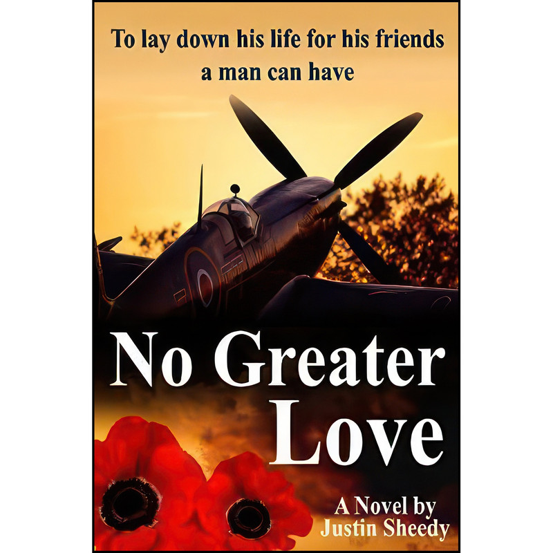 کتاب No Greater Love اثر Justin Sheedy انتشارات Justin Sheedy