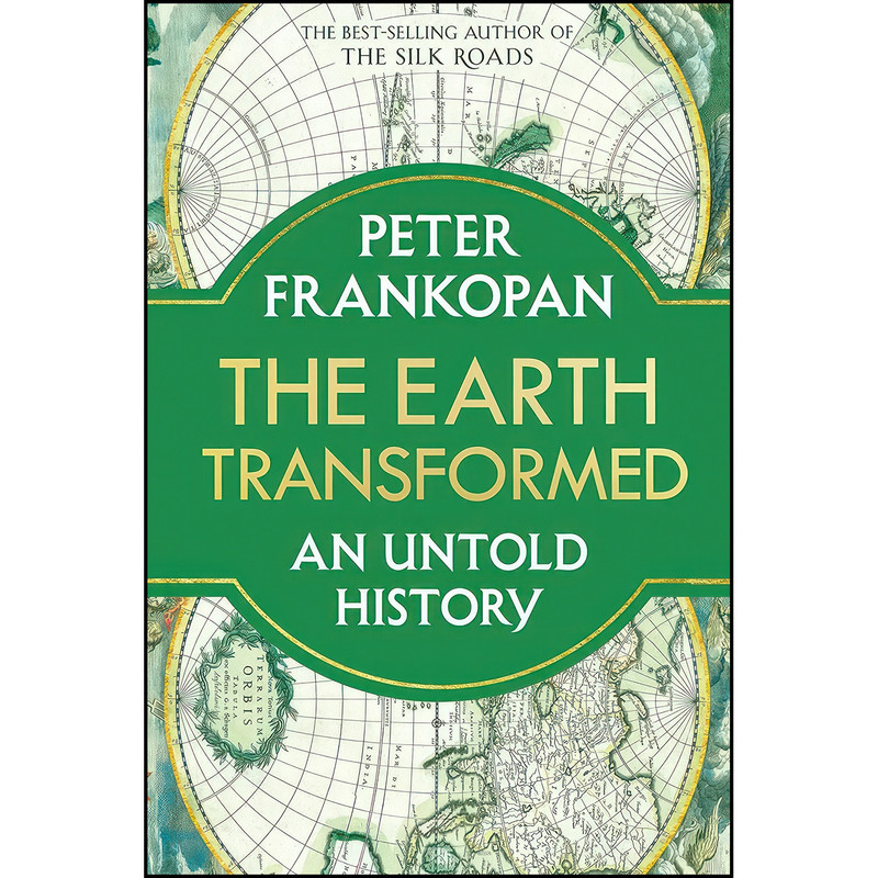 کتاب The Earth Transformed اثر Peter Frankopan انتشارات Knopf