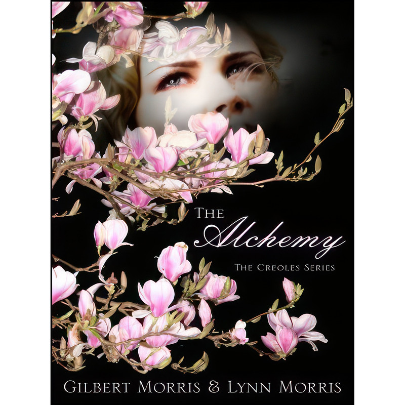 کتاب The Alchemy اثر Gilbert Morris and Lynn Morris انتشارات Thorndike Pr