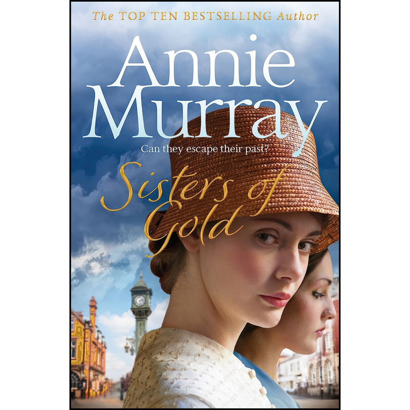 کتاب Sisters Of Gold اثر Annie Murray انتشارات Pan Books