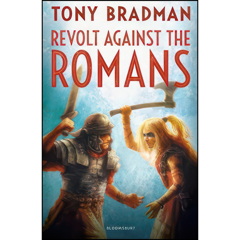 کتاب Revolt Against The Romans اثر Tony Bradman انتشارات Featherstone Education