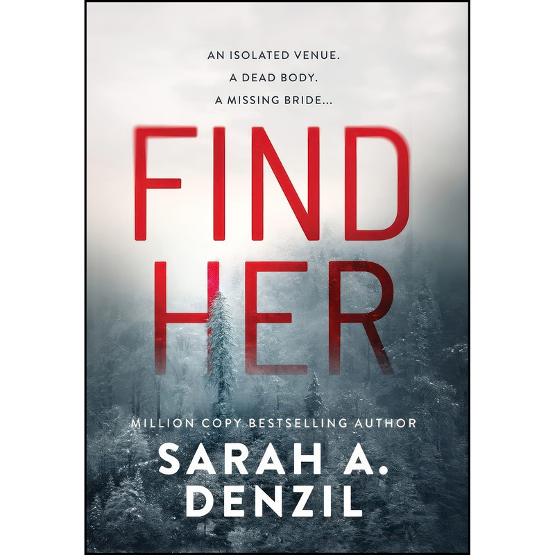 کتاب Find Her اثر Sarah A. Denzil انتشارات Sarah Dalton