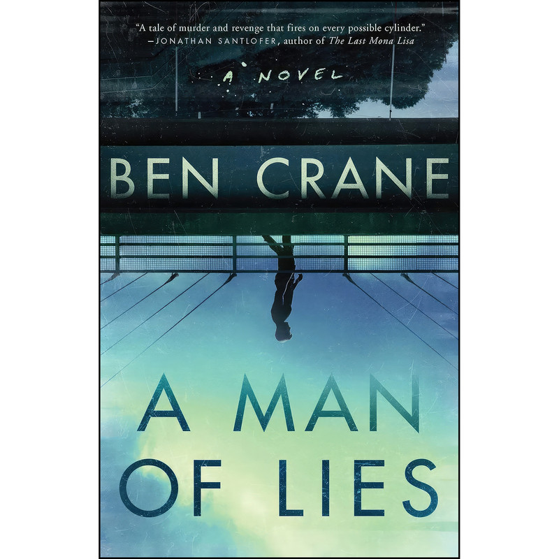 کتاب A Man of Lies اثر Ben Crane انتشارات Pegasus Crime