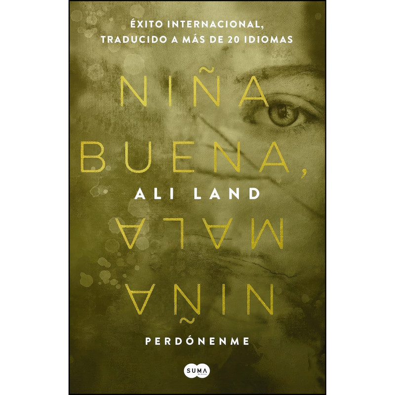 کتاب Nina buena, nina mala / Good Me Bad Me  اثر Ali Land انتشارات Suma Internacional