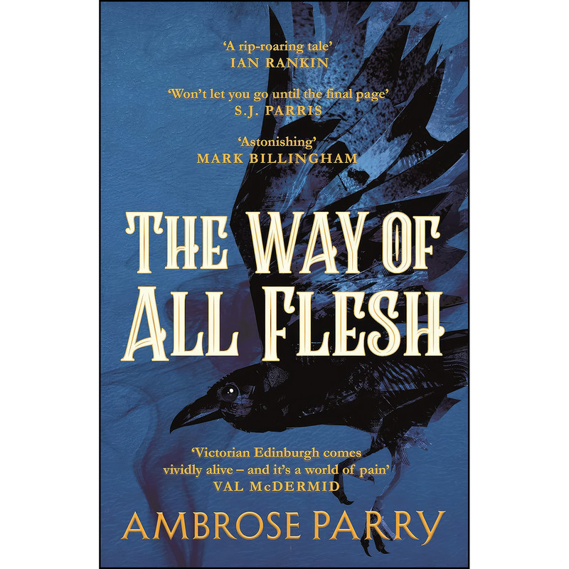 کتاب The Way of All Flesh  اثر Ambrose Parry انتشارات Canongate Books