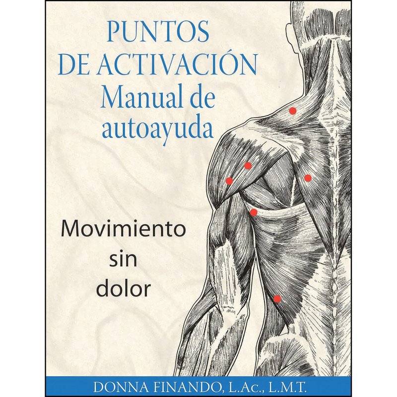 کتاب Puntos de activacion اثر Donna Finando L.Ac.  L.M.T. انتشارات ITI en Espanol