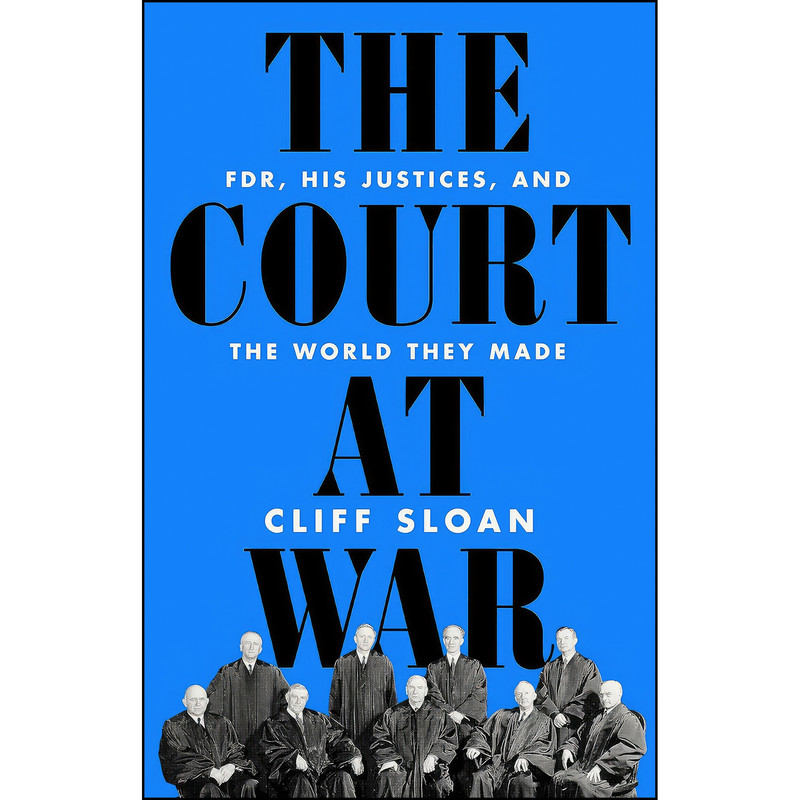 کتاب The Court at War اثر Cliff Sloan انتشارات PublicAffairs