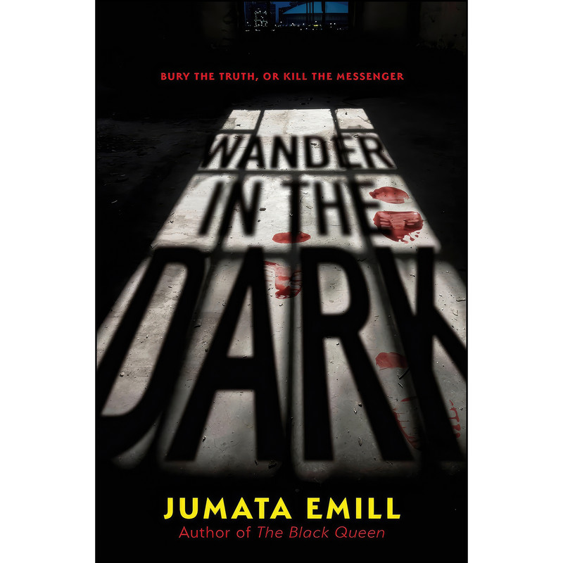 کتاب Wander in the Dark اثر Jumata Emill انتشارات Delacorte Press