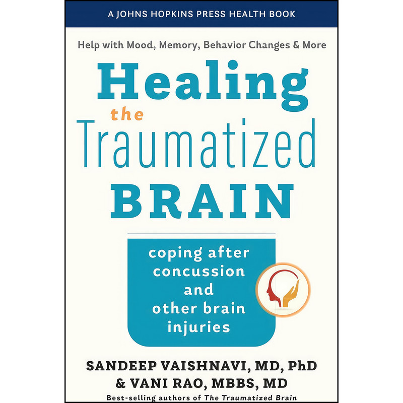 کتاب Healing the Traumatized Brain اثر جمعي از نويسندگان انتشارات Johns Hopkins University Press