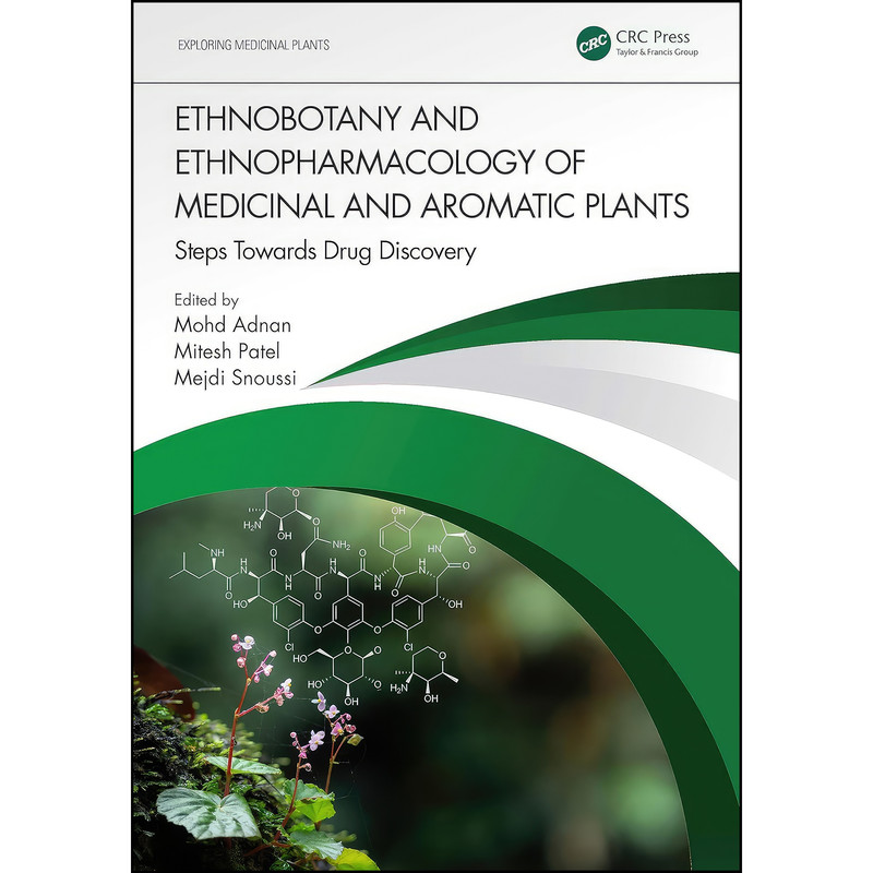 کتاب Ethnobotany and Ethnopharmacology of Medicinal and Aromatic Plants اثر جمعي از نويسندگان انتشارات تازه ها