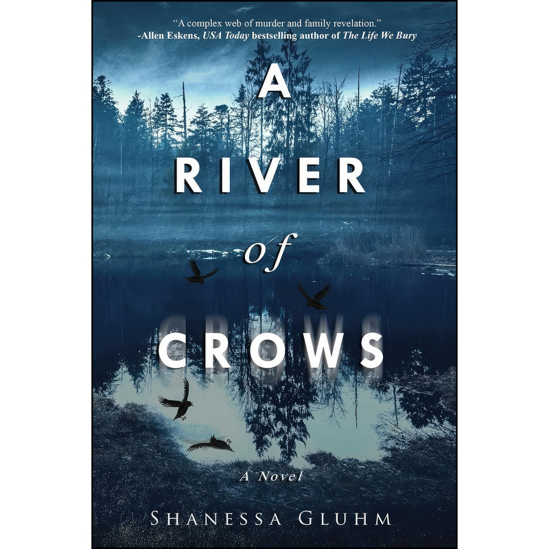 کتاب A River of Crows اثر Shanessa Gluhm انتشارات تازه ها