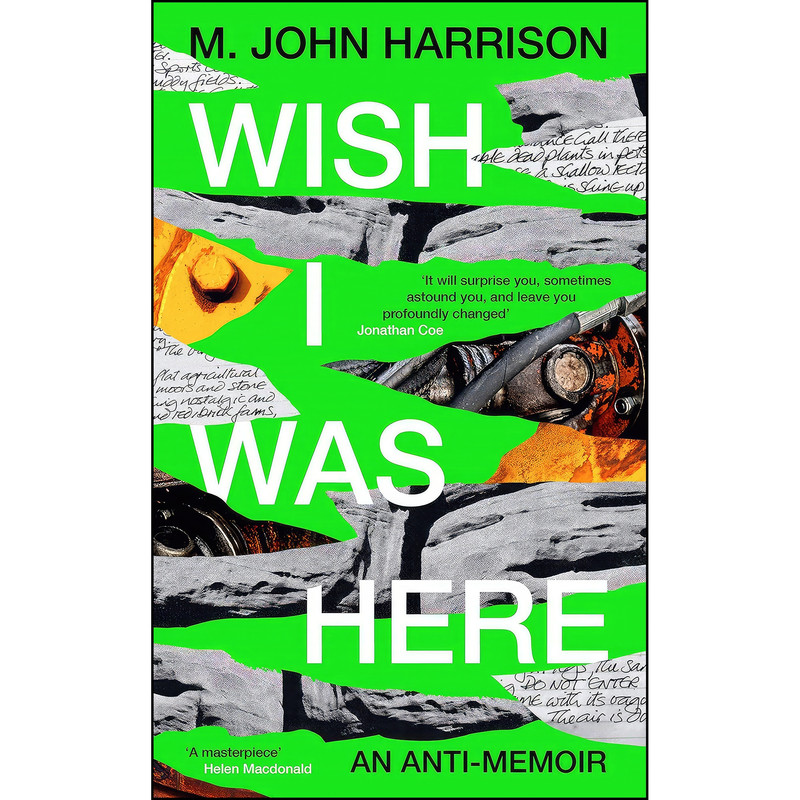 کتاب Wish I Was Here اثر M. John Harrison انتشارات Serpents Tail