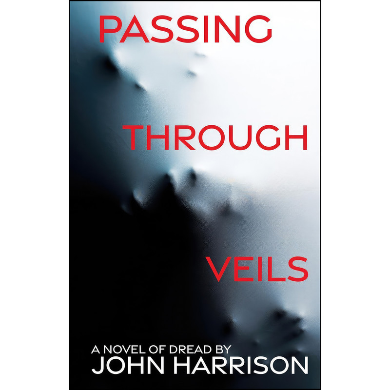 کتاب Passing Through Veils اثر John Harrison انتشارات تازه ها