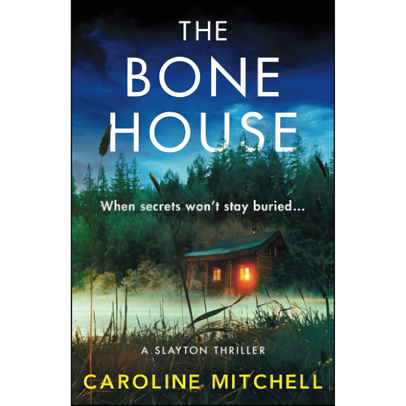 کتاب The Bone House اثر Caroline Mitchell انتشارات Embla Books