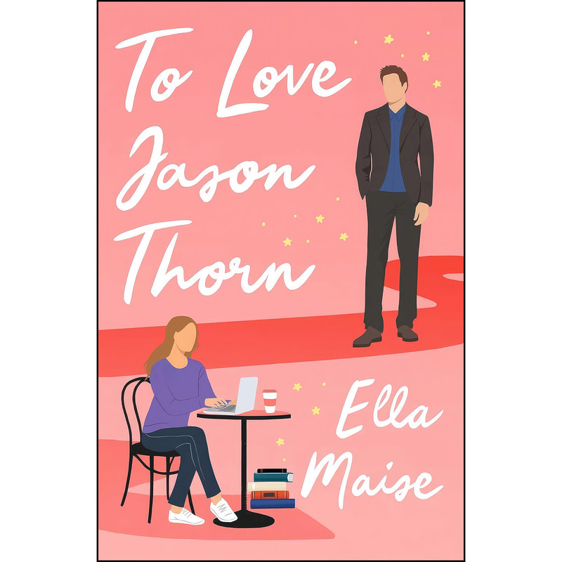 کتاب TO LOVE JASON THORN اثر Ella Maise انتشارات Simon & Schuster Ltd
