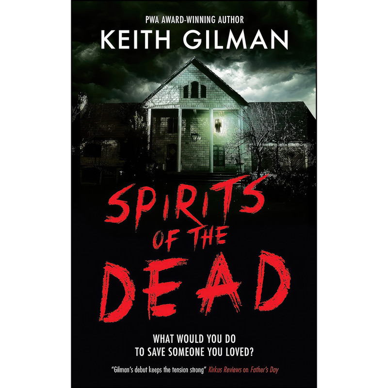 کتاب Spirits of the Dead اثر Keith Gilman انتشارات Severn House